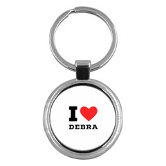 I Love Debra Key Chain (round) by ilovewhateva