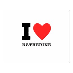 I Love Katherine Premium Plush Fleece Blanket (large) by ilovewhateva