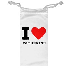 I Love Catherine Jewelry Bag by ilovewhateva