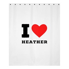 I Love Heather Shower Curtain 60  X 72  (medium)  by ilovewhateva