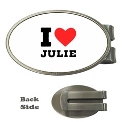 I Love Julie Money Clips (oval)  by ilovewhateva