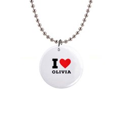 I Love Olivia 1  Button Necklace