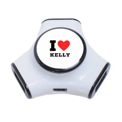 I Love Kelly  3-port Usb Hub by ilovewhateva