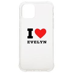 I Love Evelyn Iphone 12/12 Pro Tpu Uv Print Case by ilovewhateva