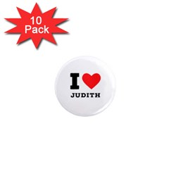 I Love Judith 1  Mini Magnet (10 Pack)  by ilovewhateva