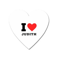 I Love Judith Heart Magnet by ilovewhateva