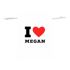 I Love Megan Lightweight Drawstring Pouch (l)