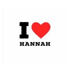I Love Hannah Premium Plush Fleece Blanket (small) by ilovewhateva