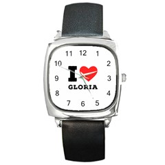 I Love Gloria  Square Metal Watch by ilovewhateva