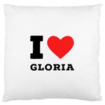 I love Gloria  Large Premium Plush Fleece Cushion Case (Two Sides) Front