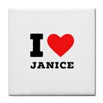 I love janice Tile Coaster Front