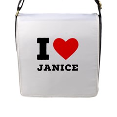 I Love Janice Flap Closure Messenger Bag (l) by ilovewhateva