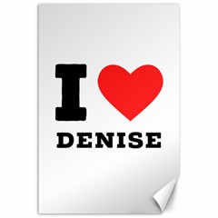 I Love Denise Canvas 24  X 36  by ilovewhateva