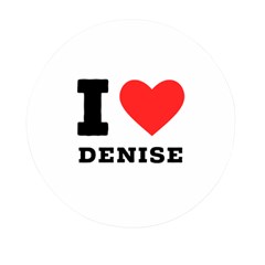 I Love Denise Mini Round Pill Box by ilovewhateva