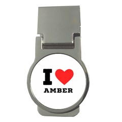 I Love Amber Money Clips (round)  by ilovewhateva