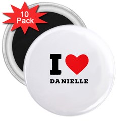 I Love Daniella 3  Magnets (10 Pack)  by ilovewhateva