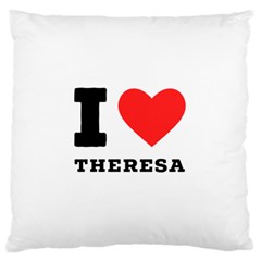 I Love Theresa Standard Premium Plush Fleece Cushion Case (two Sides) by ilovewhateva