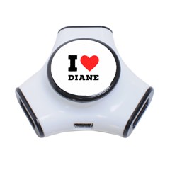 I Love Diane 3-port Usb Hub by ilovewhateva