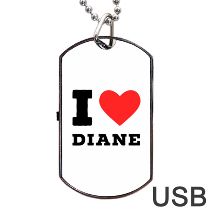 I love diane Dog Tag USB Flash (Two Sides)