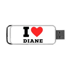 I Love Diane Portable Usb Flash (two Sides) by ilovewhateva