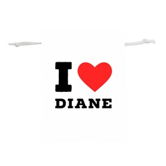 I Love Diane Lightweight Drawstring Pouch (s) by ilovewhateva