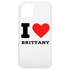 I Love Brittany Iphone 12/12 Pro Tpu Uv Print Case by ilovewhateva