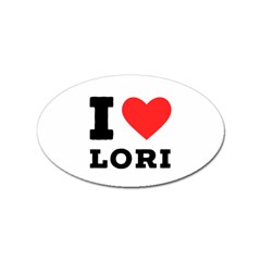 I Love Lori Sticker Oval (100 Pack) by ilovewhateva