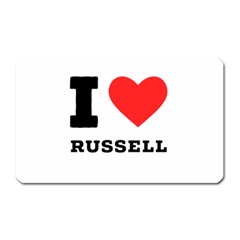 I Love Russell Magnet (rectangular) by ilovewhateva