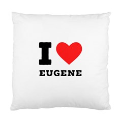 I Love Eugene Standard Cushion Case (one Side) by ilovewhateva