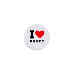 I Love Randy 1  Mini Buttons by ilovewhateva