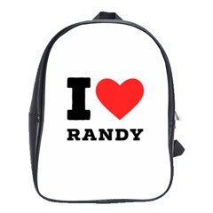 I Love Randy School Bag (large) by ilovewhateva