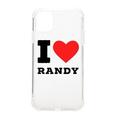 I Love Randy Iphone 11 Tpu Uv Print Case by ilovewhateva