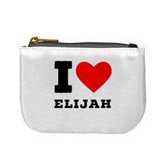 I Love Elijah Mini Coin Purse by ilovewhateva