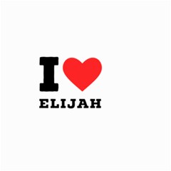 I Love Elijah Small Garden Flag (two Sides) by ilovewhateva