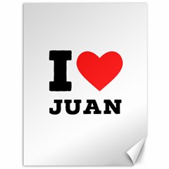 I Love Juan Canvas 36  X 48  by ilovewhateva