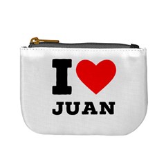 I Love Juan Mini Coin Purse by ilovewhateva