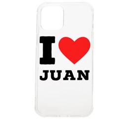 I Love Juan Iphone 12 Pro Max Tpu Uv Print Case by ilovewhateva