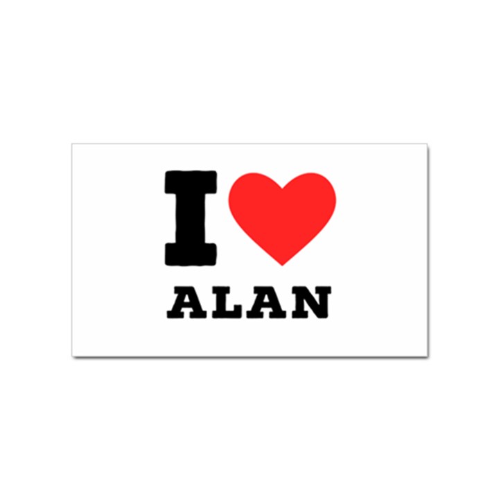 I love alan Sticker Rectangular (10 pack)