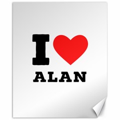 I Love Alan Canvas 16  X 20 