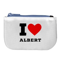 I Love Albert Large Coin Purse by ilovewhateva