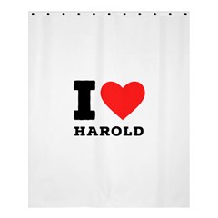 I Love Harold Shower Curtain 60  X 72  (medium)  by ilovewhateva