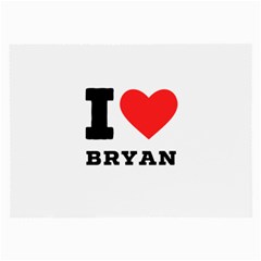 I Love Bryan Large Glasses Cloth by ilovewhateva