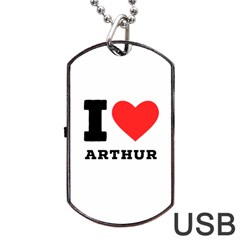 I love arthur Dog Tag USB Flash (One Side)
