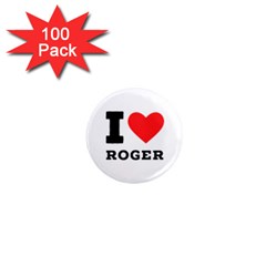 I Love Roger 1  Mini Magnets (100 Pack)  by ilovewhateva