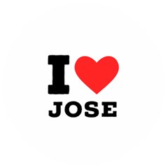 I Love Jose Wooden Bottle Opener (round) by ilovewhateva