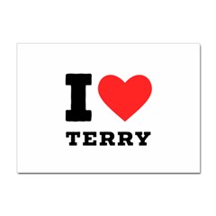 I Love Terry  Sticker A4 (10 Pack) by ilovewhateva