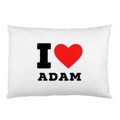 I Love Adam  Pillow Case by ilovewhateva