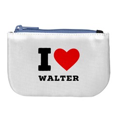 I love walter Large Coin Purse