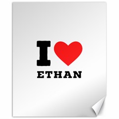 I Love Ethan Canvas 16  X 20  by ilovewhateva