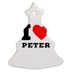 I Love Peter Ornament (christmas Tree)  by ilovewhateva